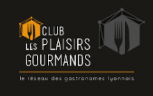 Envie de réseauter autour d’un déjeuner en région lyonnaise: Club Les Plaisirs Gourmands